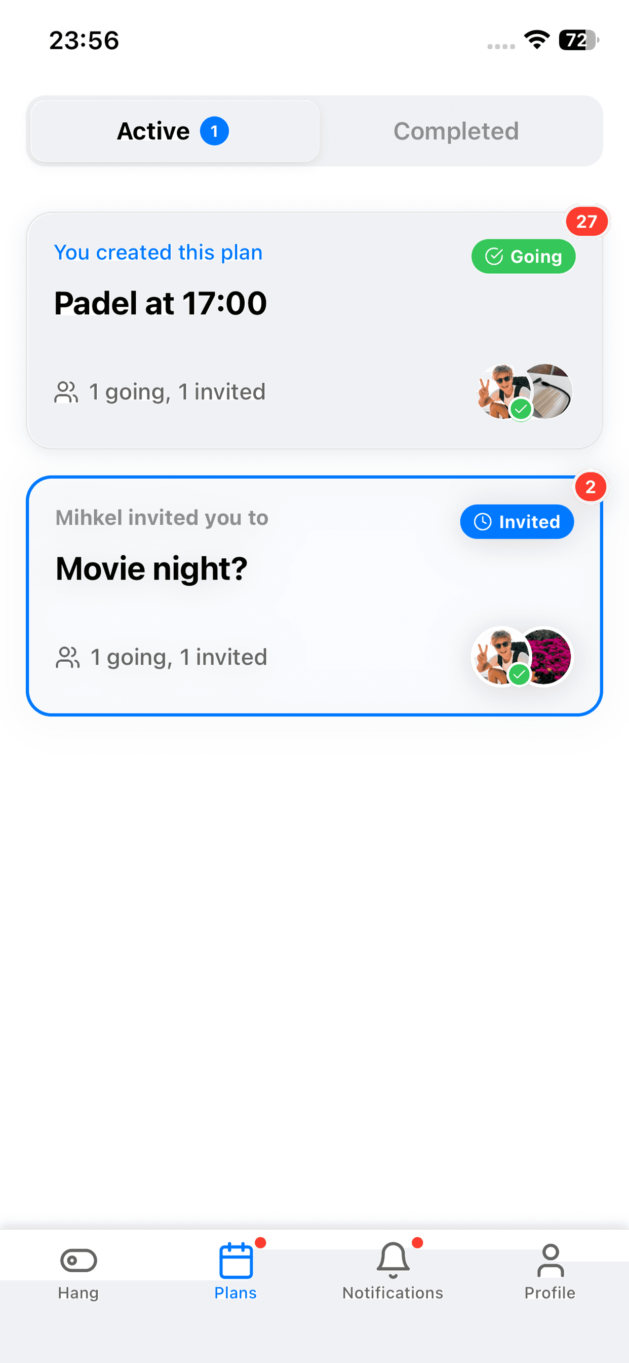 Plans list with active and completed hangs